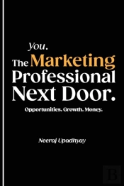 You. The Marketing Professional Next Doo