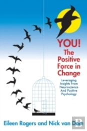 You! The Positive Force In Change