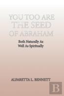 You Too Are The Seed Of Abraham