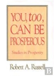 You Too Can Be Prosperous