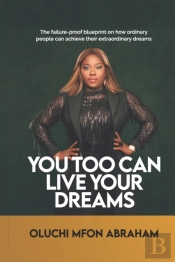 You Too Can Live Your Dreams: The Failur