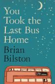 You Took The Last Bus Home