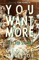 You Want More