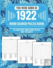 You Were Born In 1922