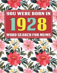 You Were Born In 1928
