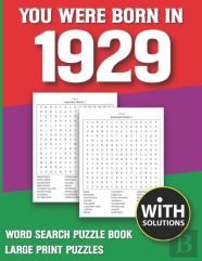 You Were Born In 1929