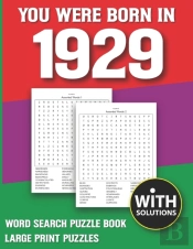 You Were Born In 1929