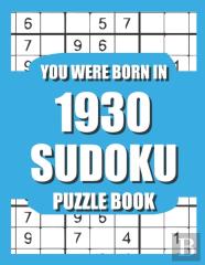 You Were Born In 1930