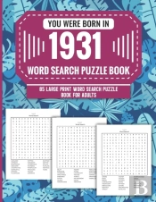 You Were Born In 1931