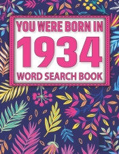 You Were Born In 1934