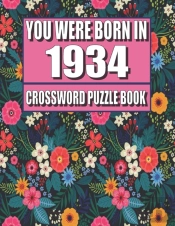 You Were Born In 1934