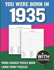 You Were Born In 1935