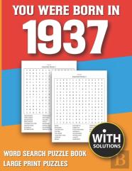 You Were Born In 1937