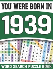 You Were Born In 1939