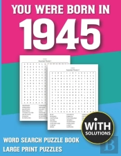 You Were Born In 1945