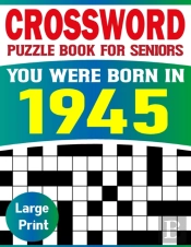 You Were Born In 1945