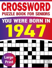 You Were Born In 1947