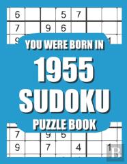You Were Born In 1955