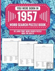 You Were Born In 1957