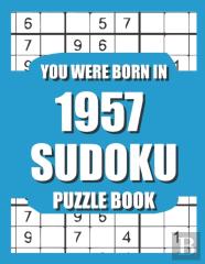 You Were Born In 1957