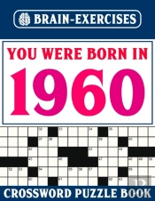You Were Born In 1960