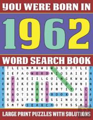 You Were Born In 1962