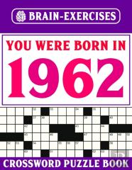 You Were Born In 1962