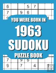 You Were Born In 1963