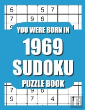 You Were Born In 1969