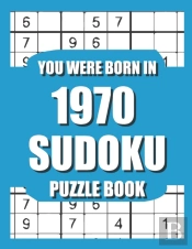 You Were Born In 1970