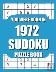You Were Born In 1972