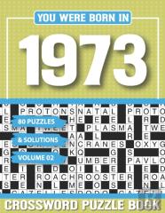 You Were Born In 1973 Crossword Puzzle Book