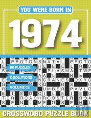 You Were Born In 1974 Crossword Puzzle Book