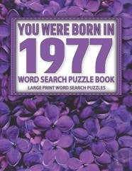 You Were Born In 1977