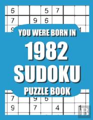 You Were Born In 1982