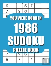 You Were Born In 1986