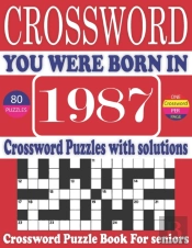 You Were Born In 1987