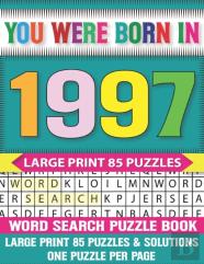 You Were Born In 1997