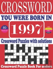 You Were Born In 1997