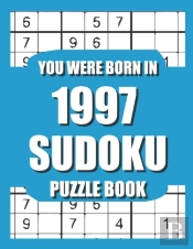 You Were Born In 1997