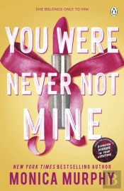 You Were Never Not Mine