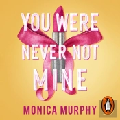 You Were Never Not Mine