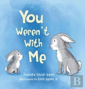 You Weren'T With Me