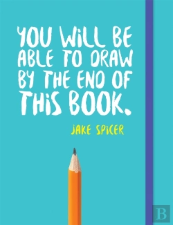 Bertrand.pt - You Will Be Able To Draw By The End Of This Book