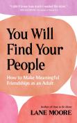 You Will Find Your People