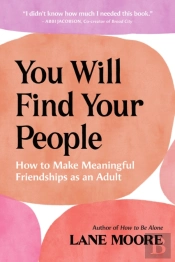 You Will Find Your People