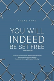 You Will Indeed Be Set Free