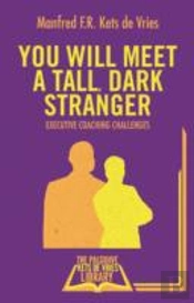 You Will Meet A Tall, Dark Stranger