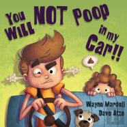 You Will Not Poop In My Car!