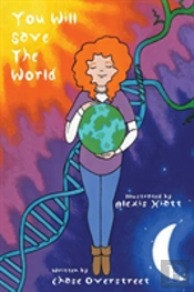 You Will Save The World